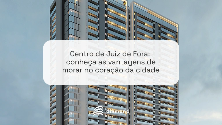 Diamond - Capa Blog - Centro de Juiz de Fora